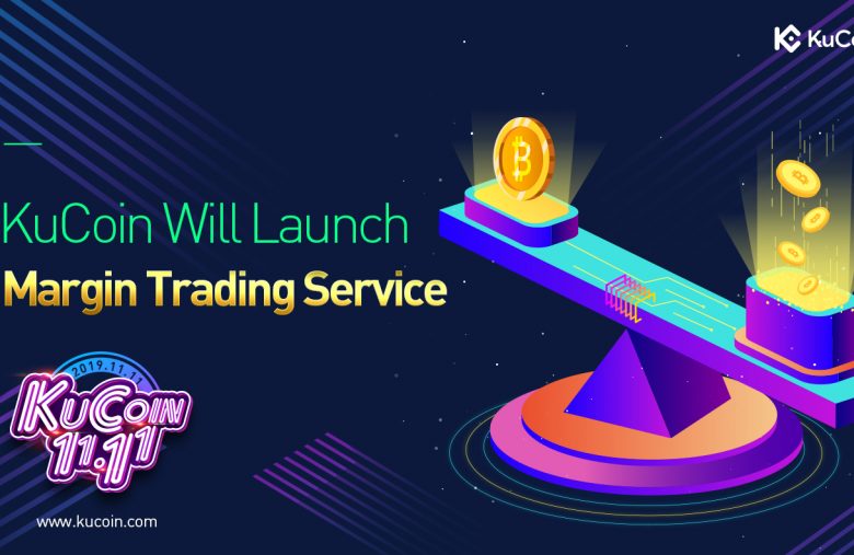 The crypto exchange Kucoin will launch its margin trading service on October 31, 2019